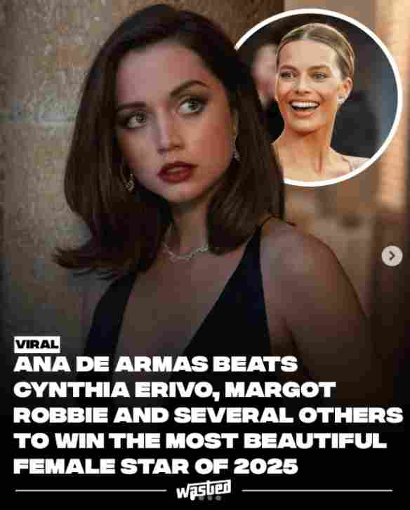 2025最美女演员票选结果出炉:安娜·德·阿玛斯艳压群芳