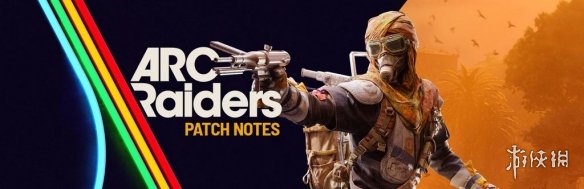 《ARC Raiders》发布重大更新：将引入三犯封禁系统！